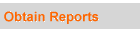 Obtain Reports